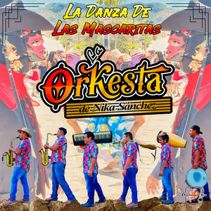 La Danza De Las Mascaritas