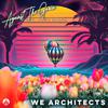 We Architects - Against The Grain