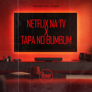Netflix Na Tv X Tapa No Bumbum