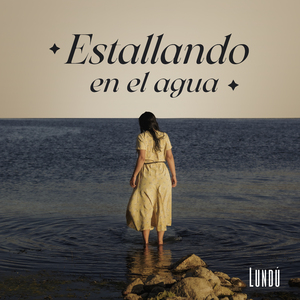 Estallando en el Agua