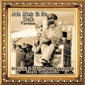 Jah Mek it So (Dub) (feat. Guimsinho Musica)
