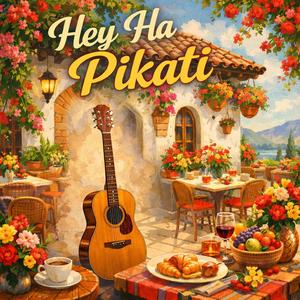 hey ha pikati