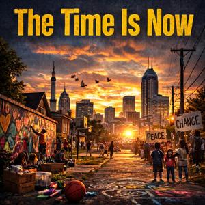 The Time Is Now