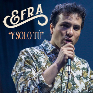 Y Solo Tu