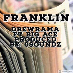Franklin (feat. Big Ace)