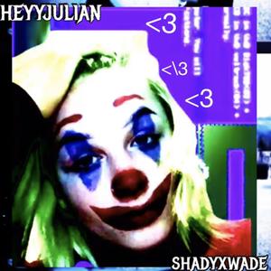 Yung Emoji Clownzz (feat. Heyyjulian)