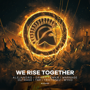 We Rise Together (#LOCA100) [Extended Mix]
