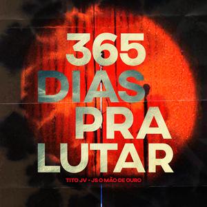 365 DIAS PRA LUTAR