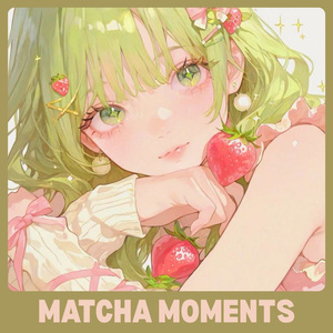 Matcha Moments