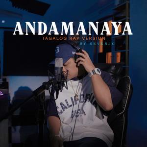 Andamanaya (Tagalog Rap Version)