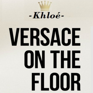 Versace on the Floor