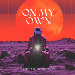 On My Own
