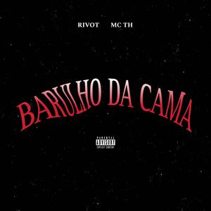 Barulho da cama (eletrofunk) (feat. Mc Th)