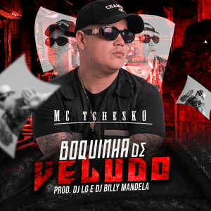 Boquinha de Veludo (feat. Dj GL & Dj Billy)