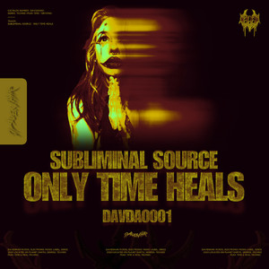 Only Time Heals (Original Mix)