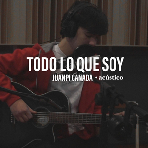 Todo Lo Que Soy