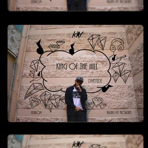 King of the Hill (feat. Diveyede)