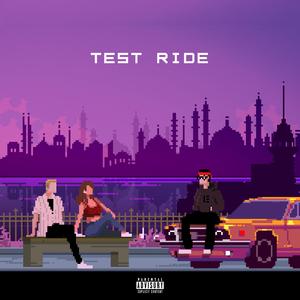 Test Ride (feat. Coco Tekel)
