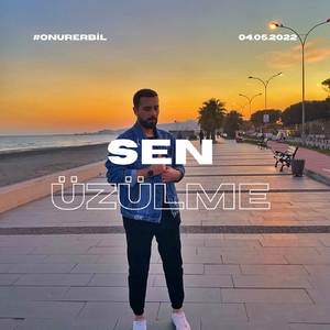 Sen Üzülme