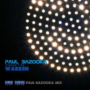 Clap Twice (Paul Bazooka Mix)