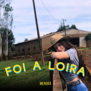 Foi a Loira