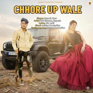 Chhore UP Wale