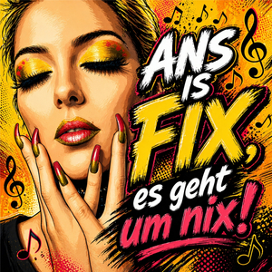 Ans is fix, es geht um nix (Remix)