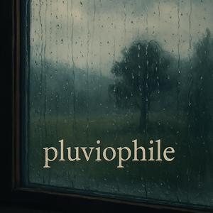 pluviophile