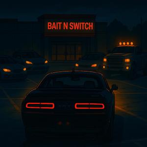 Bait N Switch (BIG REX)