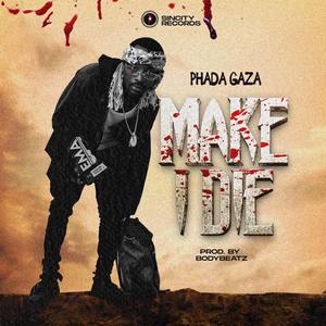 Make I Die (Radio Edit)