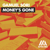 Gamuel Sori - Money's Gone