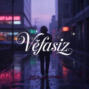 Vəfasiz
