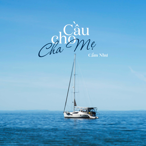 Cầu Cho Cha Mẹ