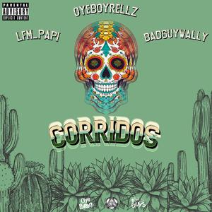 Corridos (feat. Lfm_papi & BadGuyWally)