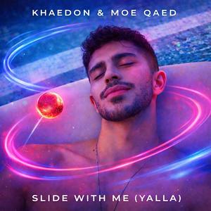 Slide With Me (Yalla)