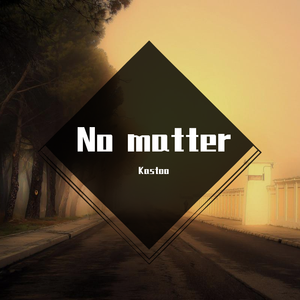No matter