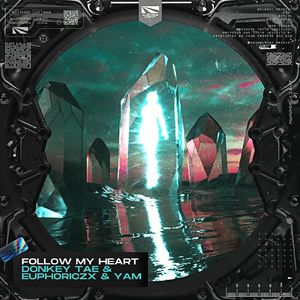 Follow My Heart（Original Mix）