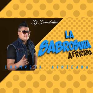 La Sabrosura Africana (Champeta Africana)