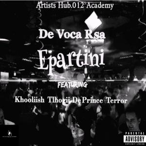Epartini (feat. Khooliish, Terror & Tlhogii-De Prince)