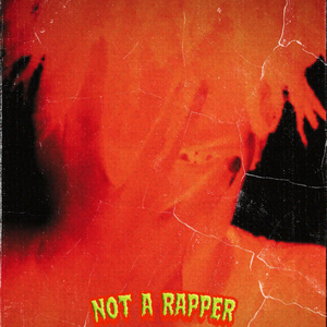 Not a Rapper