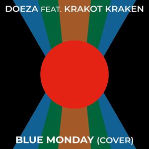 Blue Monday (feat. Krakot Kraken)