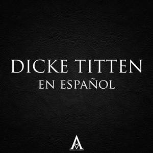 Dicke Titten (En Español)