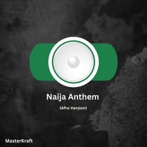 Naija Anthem (Afro Version)