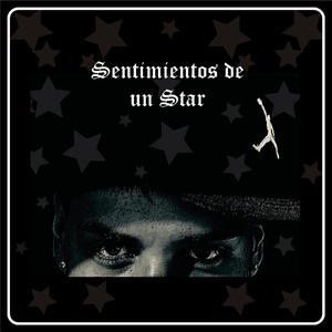 SENTIMIENTOS DE UN STAR
