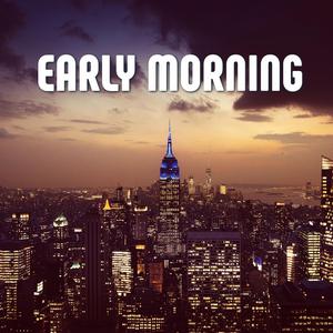 Early Morning