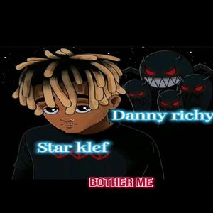 Bother Me (feat. Danny Richy)