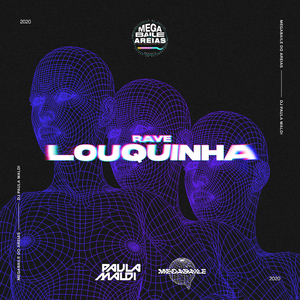 Rave Louquinha (feat. MC M10, MC VC & Mc Gw)