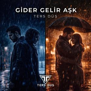 Gider Gelir Aşk