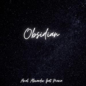 Obsidian (feat. Maria)