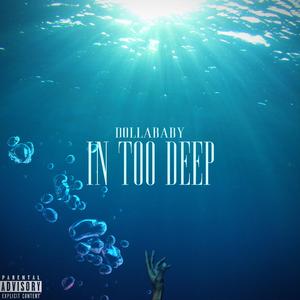 In Too Deep